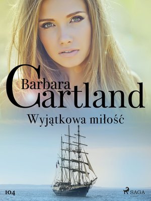 Wyjątkowa miłość - Ponadczasowe historie miłosne Barbary Cartland – ebook