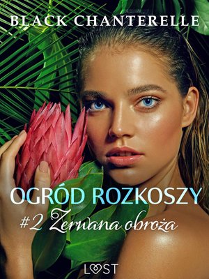 Ogród rozkoszy 2: Zerwana obroża - opowiadanie erotyczne – ebook