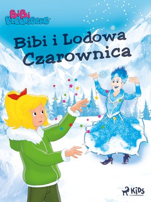Bibi Blocksberg. Część 2. Bibi i Lodowa Czarownica – ebook