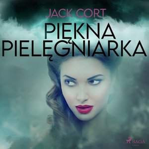 Piękna pielęgniarka – audiobook