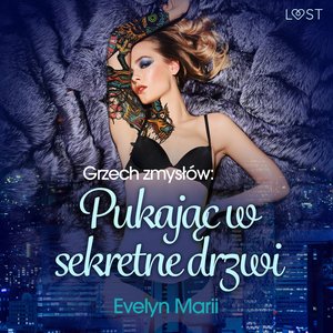 Grzech zmysłów: Pukając w sekretne drzwi - egzotyczny trójkąt – audiobook