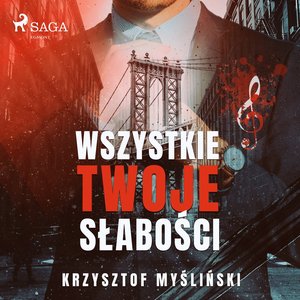 Wszystkie twoje słabości – audiobook