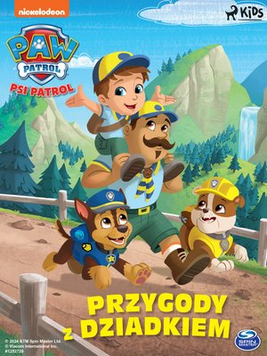 Psi Patrol. Przygody z dziadkiem – ebook