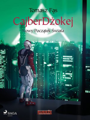 CajberDżokej. Nowy początek świata – ebook