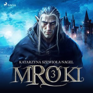 Mroki. Tom 3 – audiobook