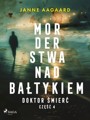 Morderstwa nad Bałtykiem. Część 4. Doktor Śmierć – ebook