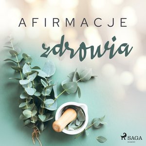 Afirmacje zdrowia - wersja dla kobiet – audiobook