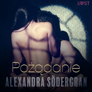 Pożądanie - opowiadanie erotyczne – audiobook