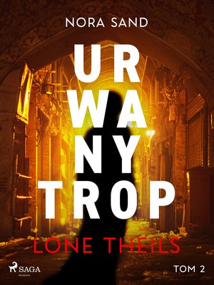 Nora Sand. Tom 2: Urwany trop – ebook
