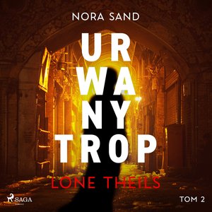 Nora Sand. Tom 2: Urwany trop – audiobook