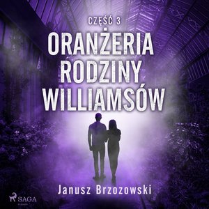 Oranżeria rodziny Williamsów – audiobook