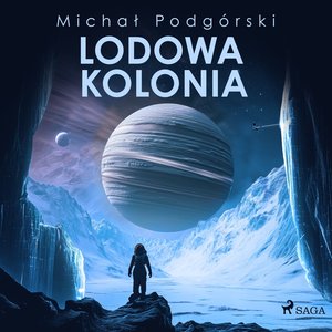 Lodowa kolonia – audiobook