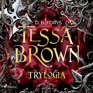 Tessa Brown. Trylogia – audiobook