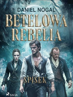 Betelowa rebelia. Spisek – ebook