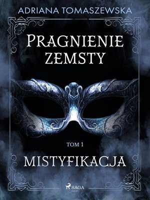 Pragnienie zemsty I. Mistyfikacja – ebook