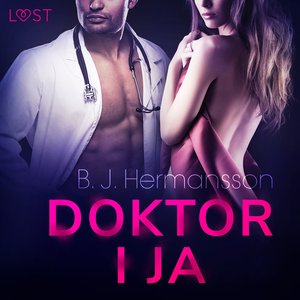 Doktor i ja - opowiadanie erotyczne – audiobook
