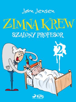 Zimna krew 2: Szalony profesor – ebook