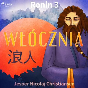 Ronin 3 - Włócznia – audiobook