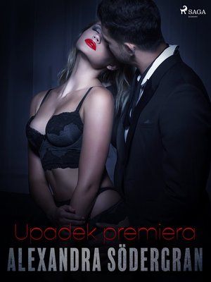 Upadek Premiera - opowiadanie erotyczne – ebook