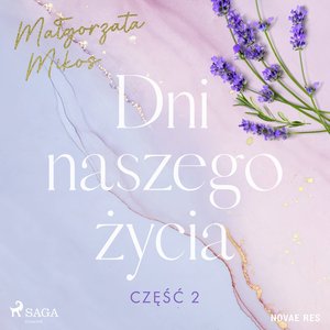 Dni naszego życia. Część II – audiobook