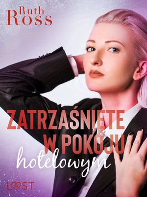 Zatrzaśnięte w pokoju hotelowym - lesbijskie opowiadanie erotyczne – ebook