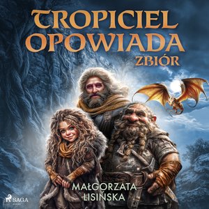 Tropiciel opowiada – audiobook