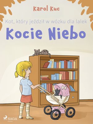 Kot, który jeździł w wózku dla lalek. Kocie Niebo – ebook