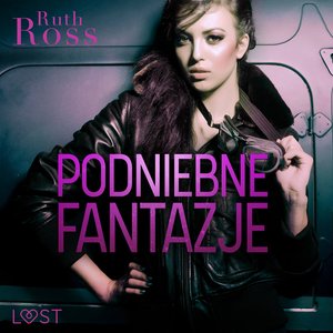 Podniebne fantazje - lesbijskie opowiadanie erotyczne – audiobook