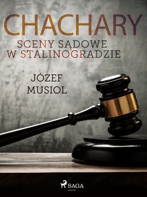 Chachary. Sceny sądowe w Stalinogradzie – ebook