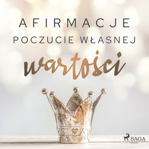 Afirmacje - Poczucie własnej wartości – audiobook