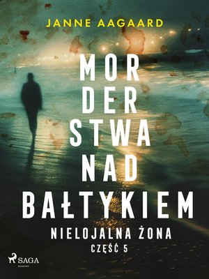 Morderstwa nad Bałtykiem. Część 5. Nielojalna żona – ebook