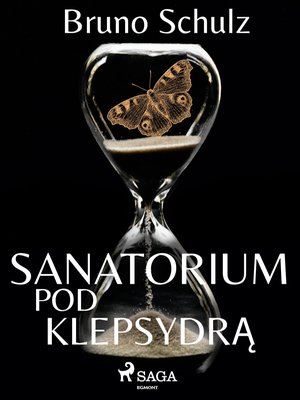 Sanatorium pod klepsydrą - zbiór – ebook