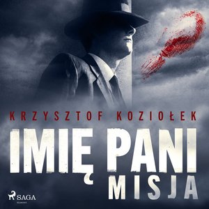 Imię Pani 2. Misja – audiobook
