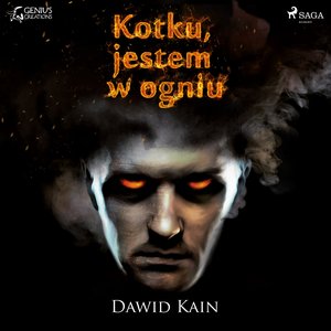 Kotku jestem w ogniu – audiobook