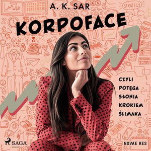 Korpoface, czyli potęga słonia krokiem ślimaka – audiobook