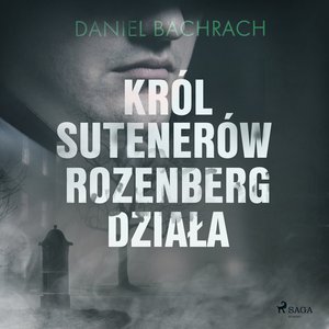 Król sutenerów Rozenberg działa – audiobook