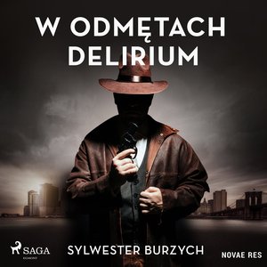W odmętach delirium – audiobook