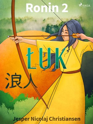 Ronin 2 - Łuk – ebook