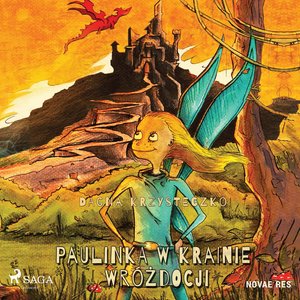 Paulinka w krainie Wróżdocji – audiobook