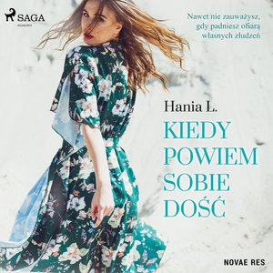 Kiedy powiem sobie dość – audiobook