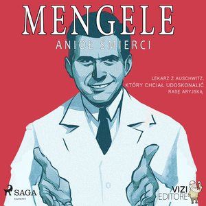 Mengele - anioł śmierci – audiobook