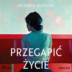 Przegapić życie – audiobook