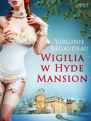 Wigilia w Hyde Mansion - świąteczna erotyka – ebook