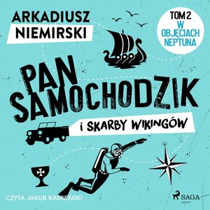 Pan Samochodzik i skarby wikingów Tom 2 - W objęciach Neptuna – audiobook