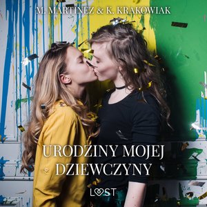 Urodziny mojej dziewczyny - lesbijskie opowiadanie erotyczne – audiobook