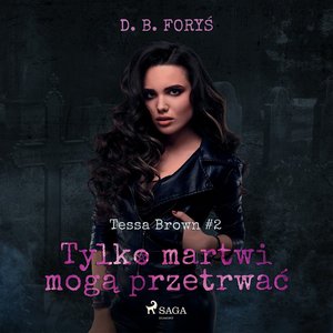 Tylko martwi mogą przetrwać – audiobook