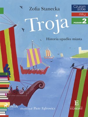 Troja - Historia upadku miasta – ebook