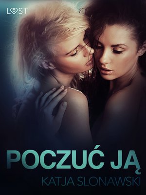 Poczuć ją - opowiadanie erotyczne – ebook