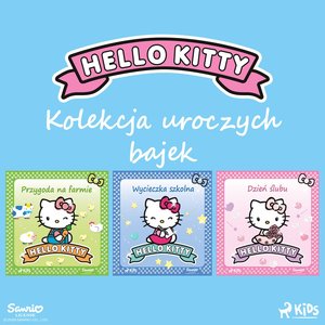Hello Kitty. Kolekcja uroczych bajek – audiobook