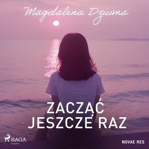 Zacząć jeszcze raz – audiobook